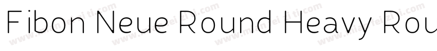 Fibon Neue Round Heavy Round字体转换